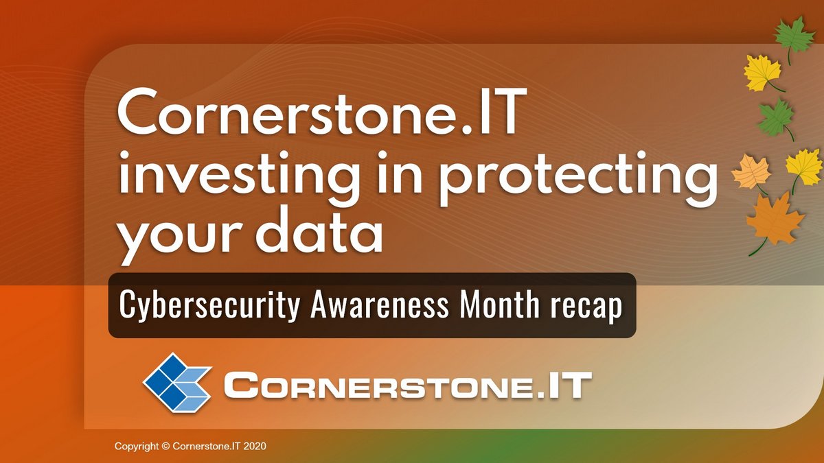 Cornerstone.IT Investing in Protecting Your Data