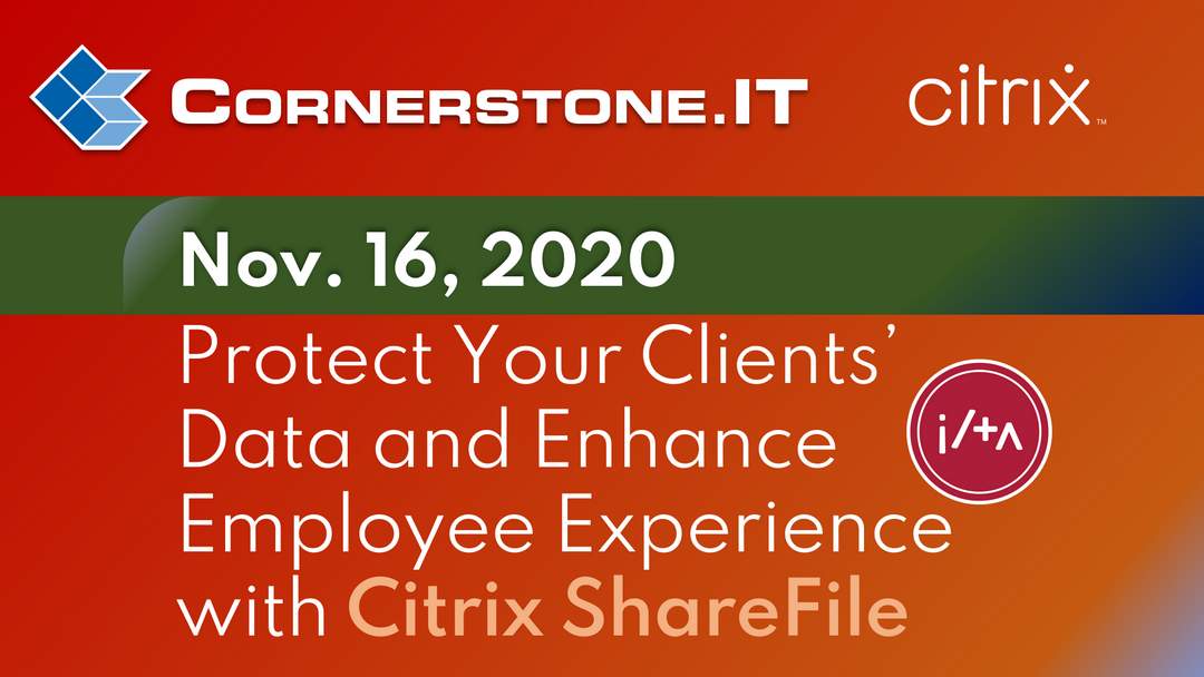 Poster for Citrix Sharefile Webinar with Cornerstone.IT and ILTA event