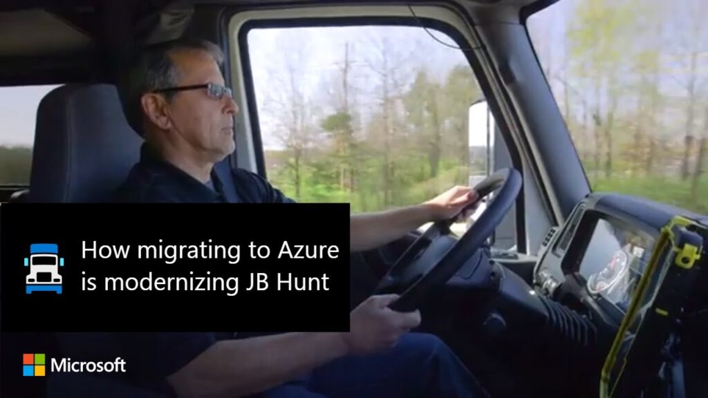 How migrating to Azure is modernizing JB Hunt